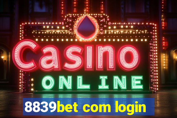 8839bet com login